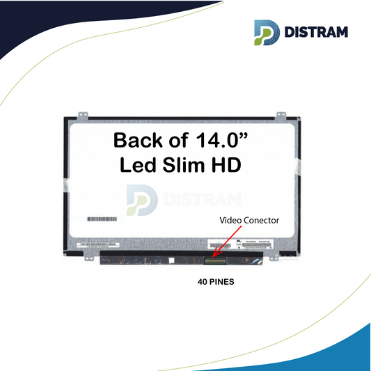 PANTALLA 14.0" LED SLIM HD 40 PINES